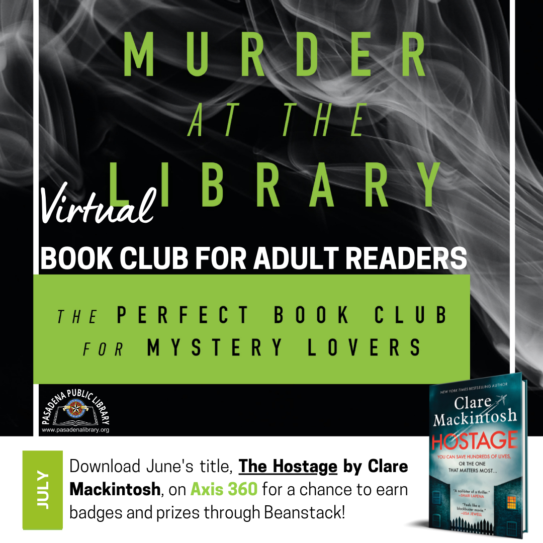 Don't miss out on July's Virtual Book Club for Adult Readers title, The Hostage by Clare Mackintosh!