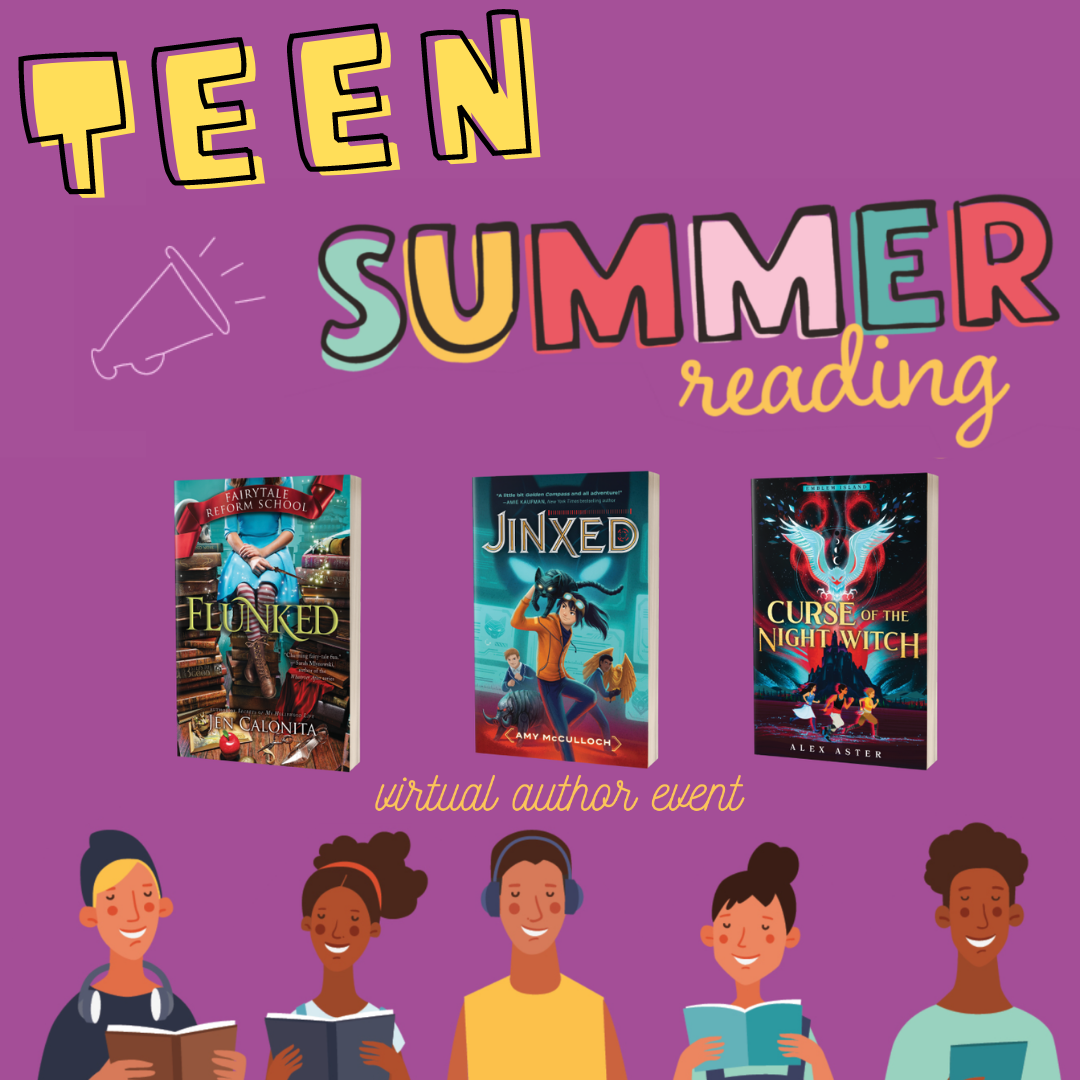 Summer Reading with Alex Aster, Jen Calonita, and Amy McCulloch