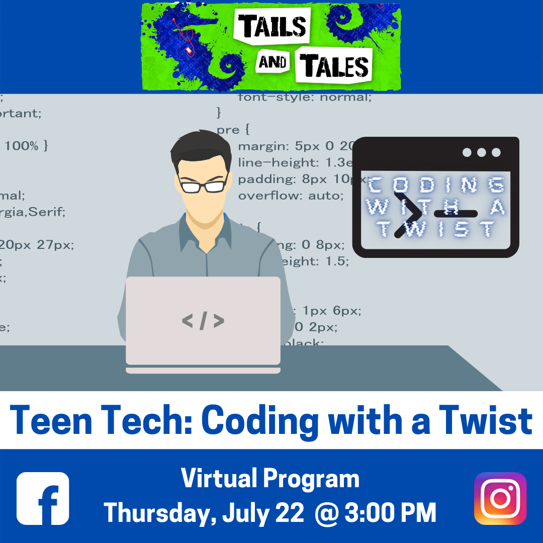 Teen Tech: Coding with a Twist at 3:00 PM