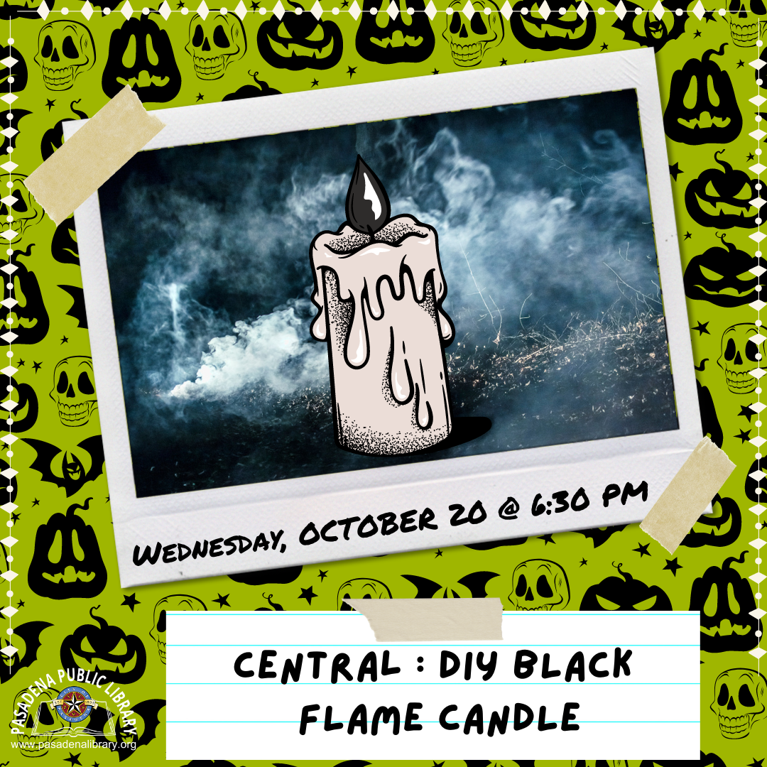 Join Ms. Lynnea at Central’s Teen Room for a demonstration on how to make your own Black Flame Candle from Hocus Pocus! 