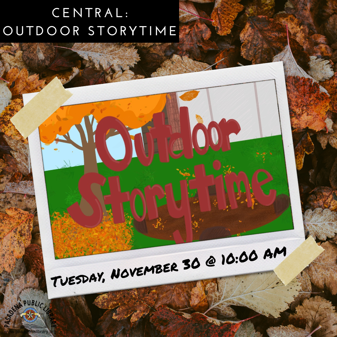 Outdoor Storytime Tuesday at 10:00 AM at the Central Library