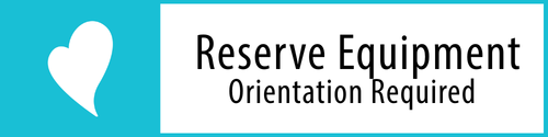 Reserve Equipment using Beanstack - Completion of Orientation is required.