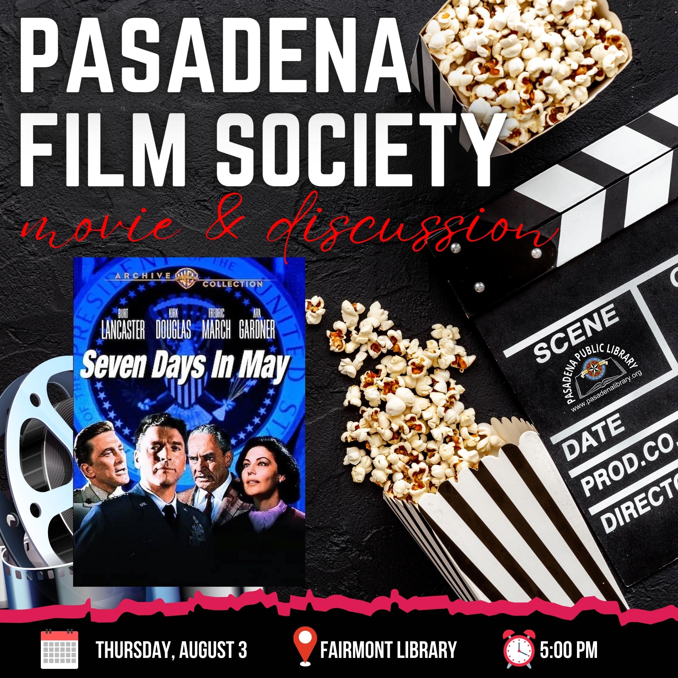 Pasadena Fil Society showing Seven Days in May