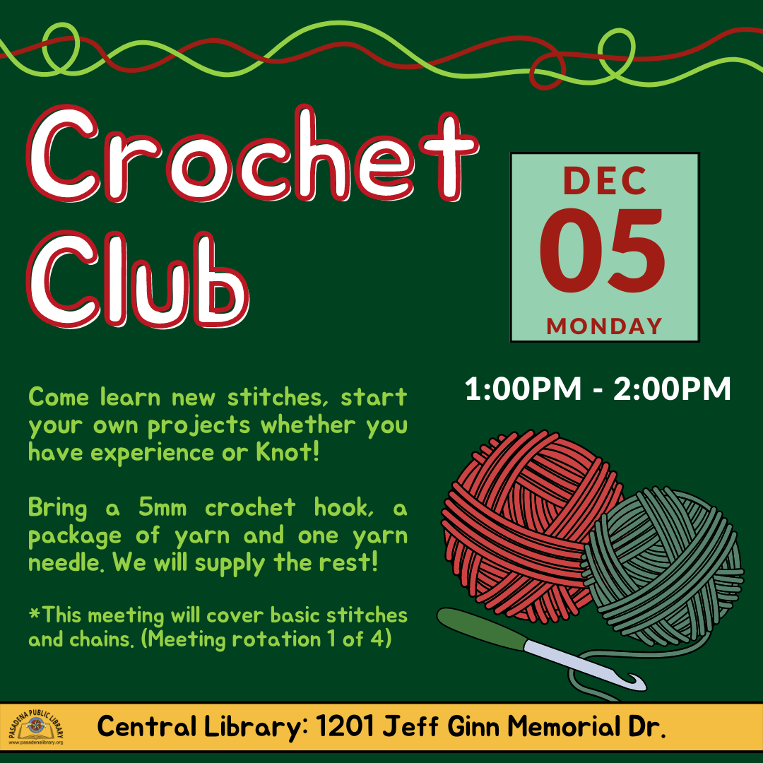 Ready for a new hobby or a refresher course? Come learn new stitches, start your own projects or share your experience.    Join the Crochet Club the first Monday of the month at 1:00 to 1:45 PM whether you have experience or Knot!