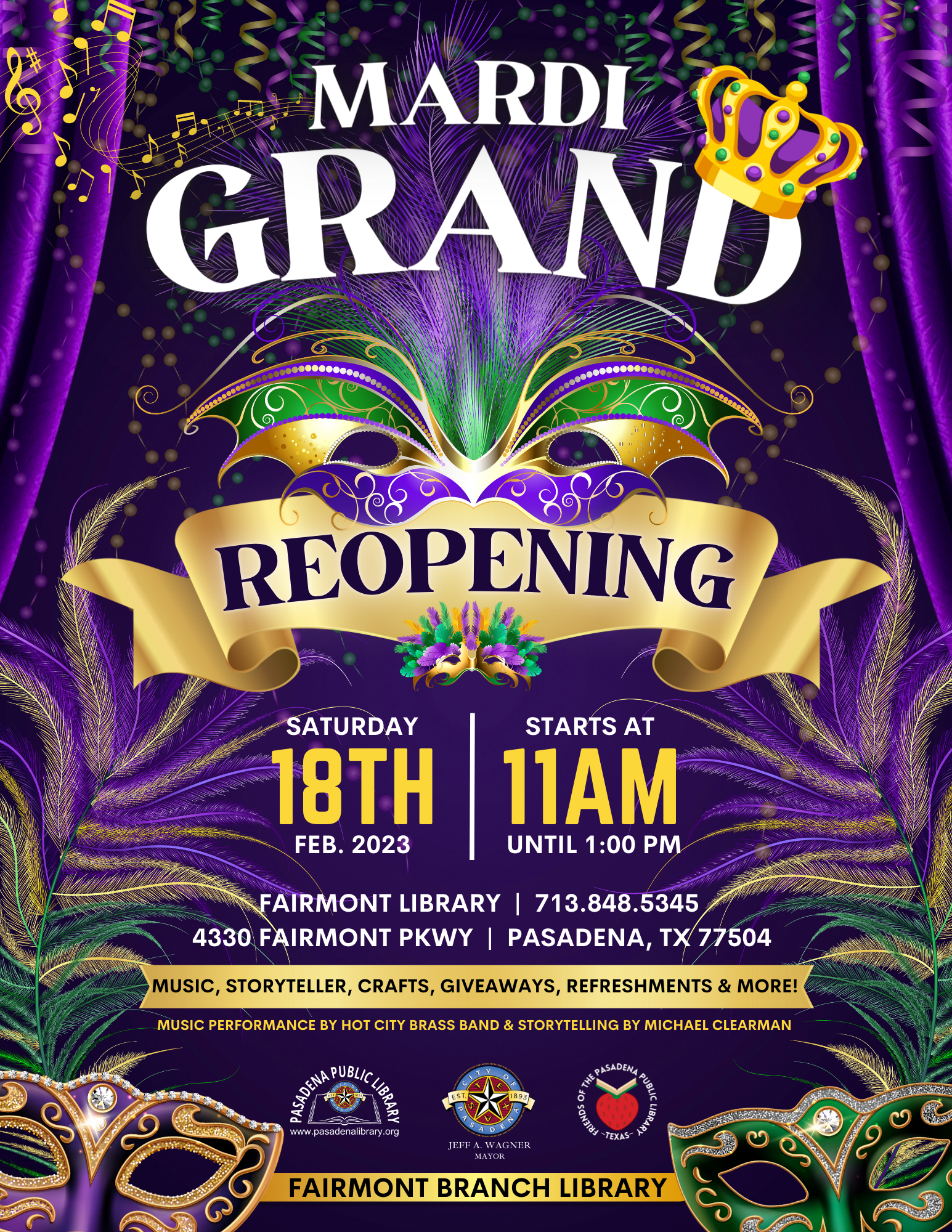 It's time to get jazzy and get this Mardi started!  Come celebrate Fairmont Library's Mardi-Grand Reopening on Saturday, February 18, 2023 from 11:00 AM to 1:00 PM.