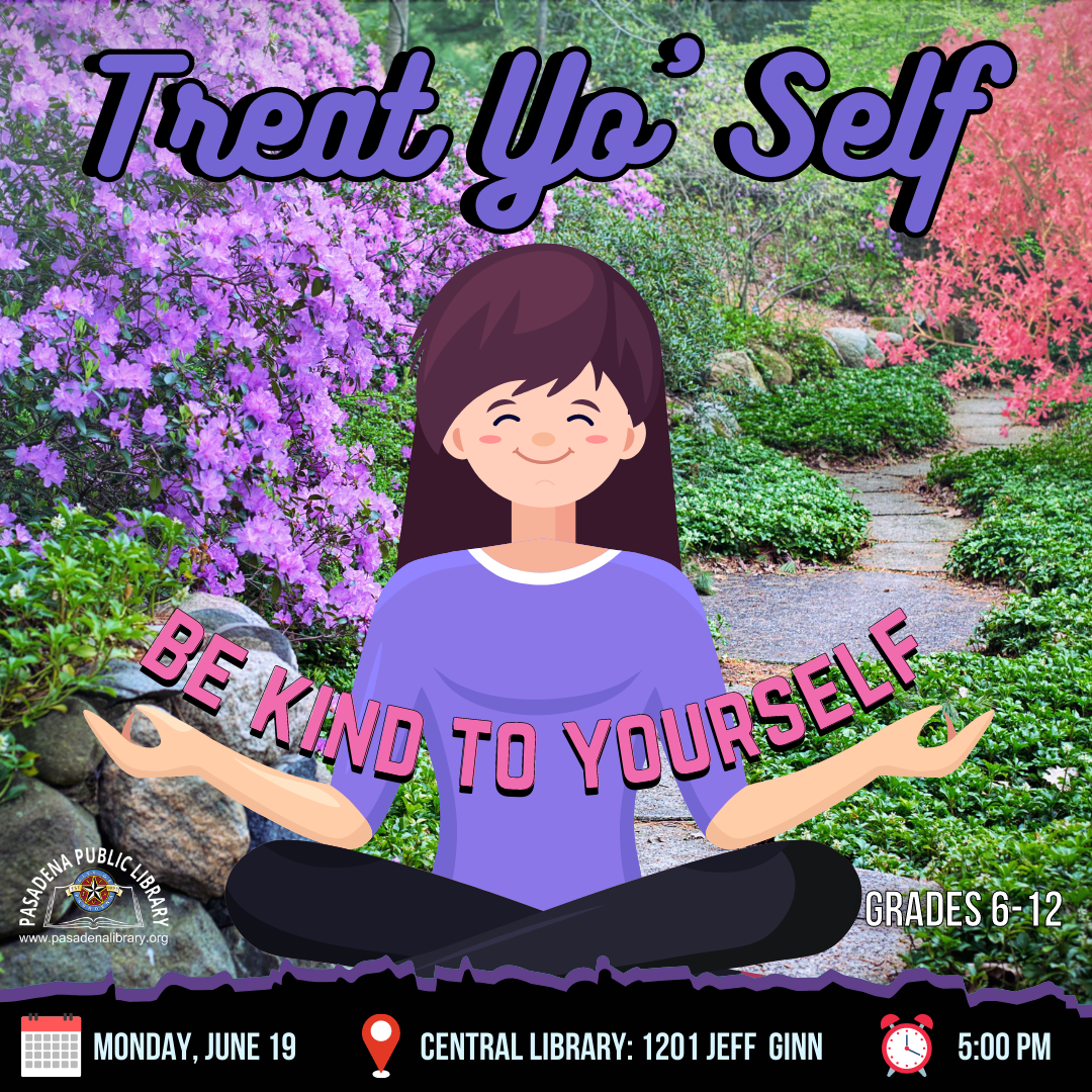 Treat Yo' Self: Be Kind to Your Self