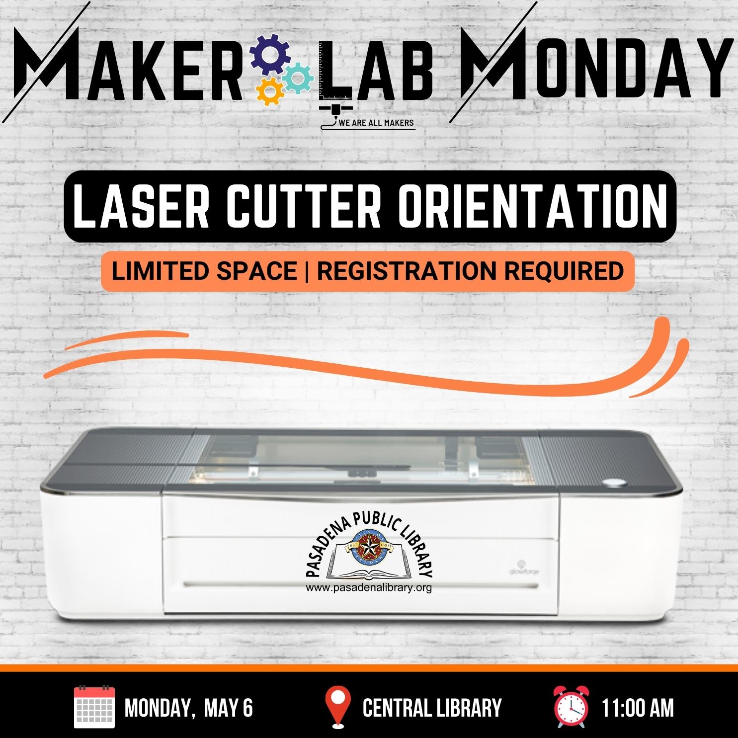 MAY 6_ Laser Cutter Orientation