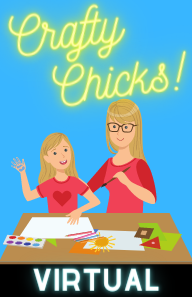 Virtual Crafty Chicks - First Tuesday of the Month at 4:00 PM