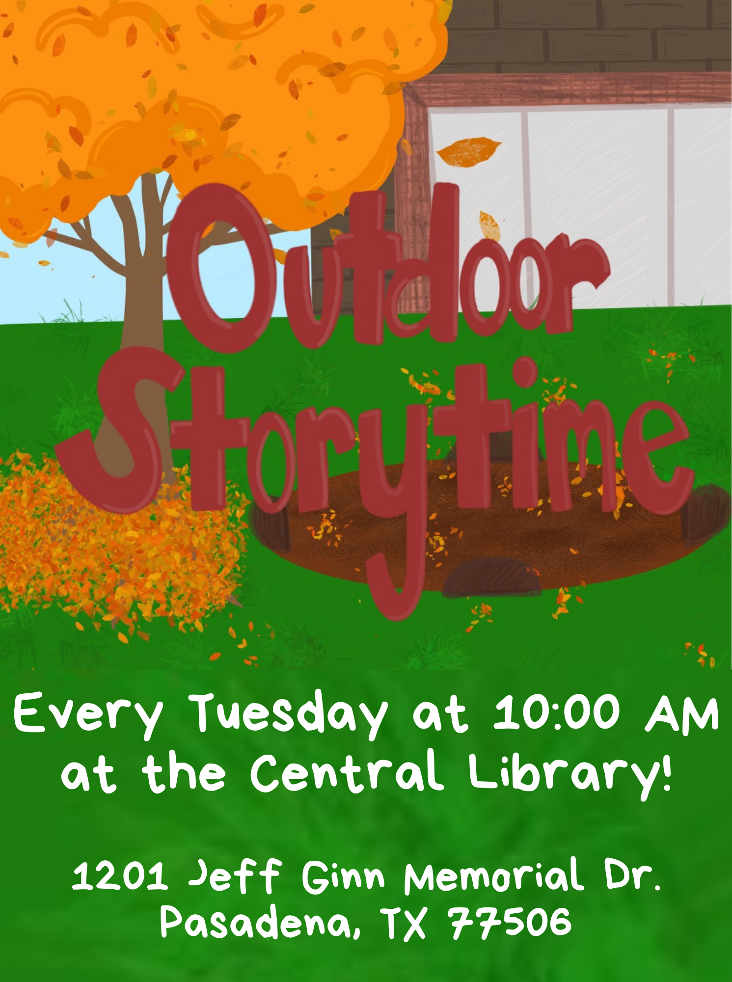 OIN US FOR OUTDOOR STORYTIME!  ﻿ Outdoor Storytime will be available every Tuesday, at 10:00 AM at the Central Library (1201 Jeff Ginn).