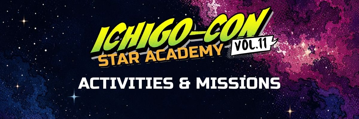 Ichigo-Con Vol. 11: Star Academy Activities & Missions