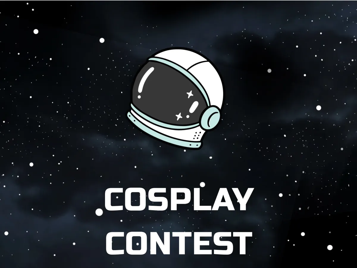 An illustrated white astronaut helmet with a dark visor and light blue accents floats against a dark, star filled space background. Large white text reads, “Cosplay Contest.”