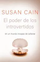 El poder de los introvertidos en un mundo incapaz de callarse book cover