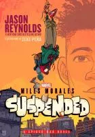 Miles Morales : suspended book cover