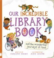 Our incredible library book : and the wonderful journeys it took book cover