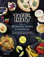 Tasty : más de 80 recetas fáciles y deliciosas book cover