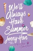 We&#039;ll always have summer : a Summer novel cover