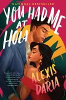 You had me at hola : a novel cover