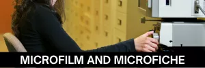 Microfilm and Microfiche
