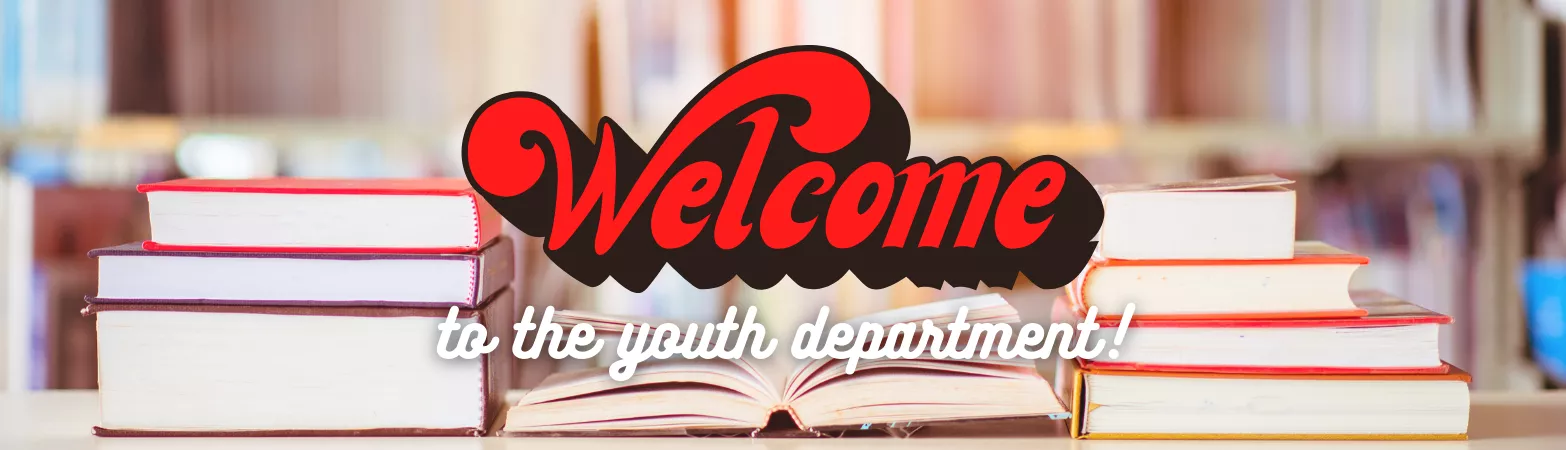 Welcome to the Youth Dept.