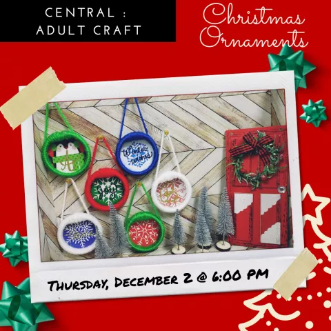Central: Adult Craft - Christmas Ornament