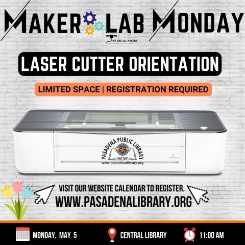 CENTRAL: Maker Lab Monday - Laser Cutter Orientation (RR)
