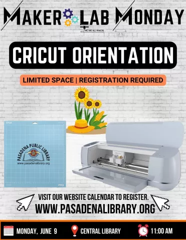 CENTRAL: Maker Lab Monday - Cricut Orientation (RR)
