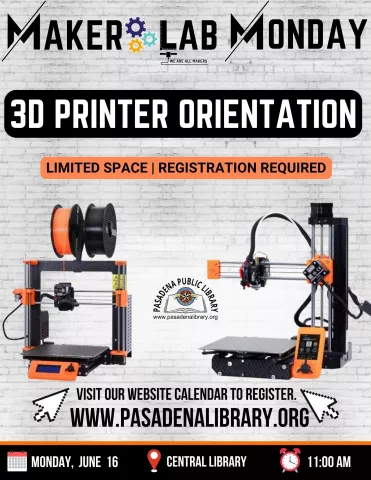 CENTRAL: Maker Lab Monday - 3D Printer Orientation (RR)