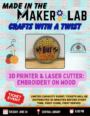 CENTRAL: Made in the Maker Lab: Craft with a Tech Twist