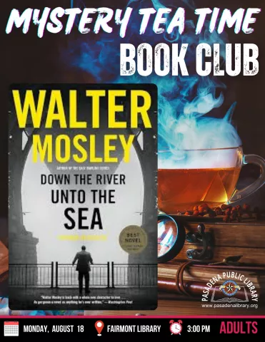 FAIRMONT: Mystery Teatime Book Club - "Down the River unto the Sea"
