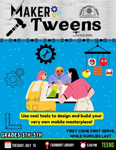 FAIRMONT: Maker Tweens