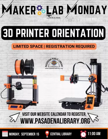 CENTRAL: Maker Lab Monday - 3D Printer Orientation (RR)