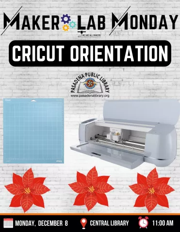 CENTRAL: Maker Lab Monday - Cricut Orientation