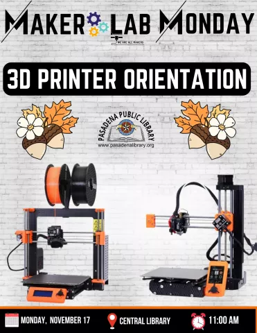 CENTRAL: Maker Lab Monday - 3D Printer Orientation 