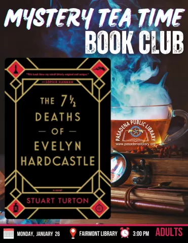 FAIRMONT: Mystery Teatime Book Club - "The 7 1/2 Deaths of Evelyn Hardcastle"