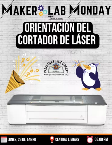 CENTRAL: Maker Lab Monday - Laser Cutter Orientation en Español