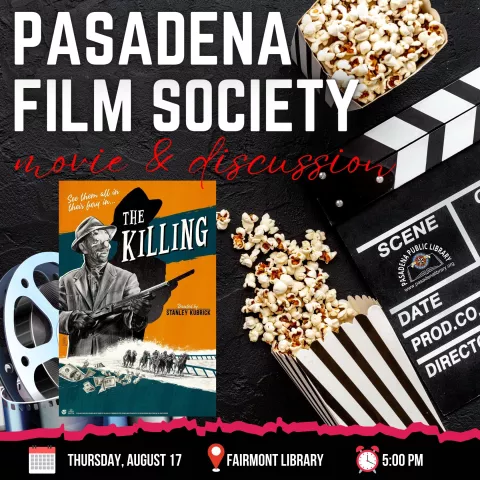 FAIRMONT: Pasadena Film Society showing The Killing by Stanley Kubrick