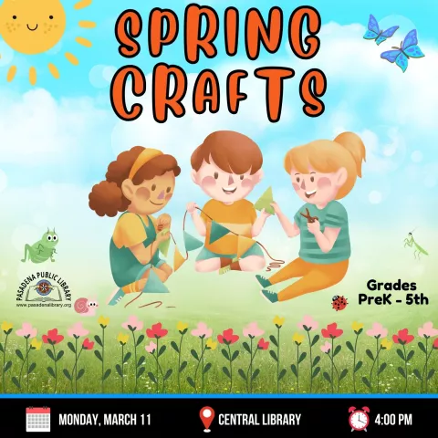 Springtime Library Craft CENTRAL: Spring Crafts | Pasadena Public Library